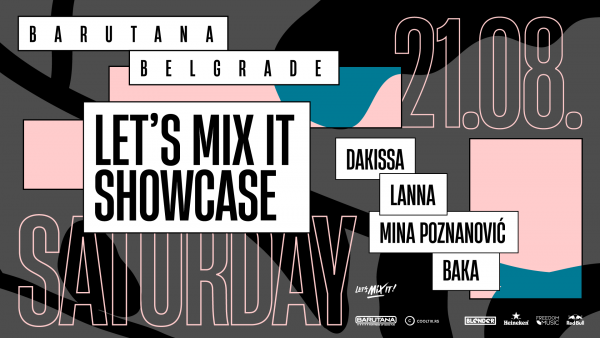 PRVI LET’S MIX IT SHOWCASE OVE SUBOTE U BARUTANI