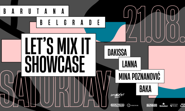 Prvi Lets Mix It Showcase ove subote u Barutani